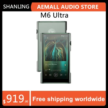 Shanling M6 Ultra MQA sem Perdas, Aparelhagem hi-fi, Leitor de Música Android Bluetooth MP3,DAC AK4493SE*4,2*,3,5 mm+4,4 mm de Saída,DSD512 768khz,1080P