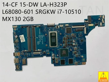 Notebook placa-mãe PARA 14-CF 15-DW L68080-601 LA-H323P SRGKW i7-10510 MX130 2GB 100% funcionando testado bem