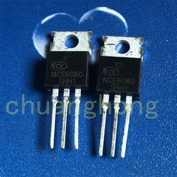 1Pcs/Lote Original Novo Poder Tríodo NCE6080 Transistor de Efeito de Campo MOS Tríodo A-220